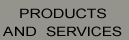 Product and Services